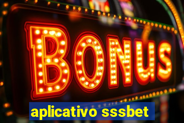 aplicativo sssbet